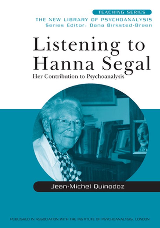 New Library of Psychoanalysis Teaching Series - Listening to ... - cover