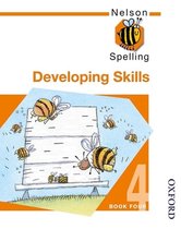 Nelson Spelling - Developing Skills Book 4