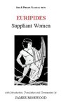 Aris & Phillips Classical Texts- Euripides: Suppliant Women
