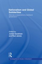 Routledge Studies in Globalisation - Nationalism and Global Solidarities
