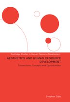 Routledge Studies in Human Resource Development - Aesthetics and Human Resource Development