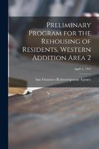 Preliminary Program for the Rehousing of Residents, Western Addition Area 2; April 3, 1962