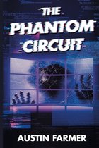 The Phantom Circuit