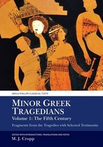 Aris & Phillips Classical Texts- Minor Greek Tragedians, Volume 1: The Fifth Century