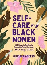 Self-Care for Black Women Series- Self-Care for Black Women