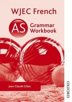 WJEC AS French Grammar Workbook