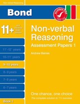 Bond Assessment Papers Non-Verbal Reasoning 9-10 Yrs Book 1