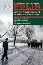 Polin: Studies in Polish Jewry- Polin: Studies in Polish Jewry Volume 33
