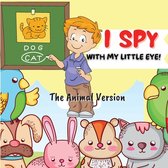 I Spy Animals for Kids-The Animal Version