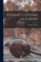 Peasant Costume in Europe