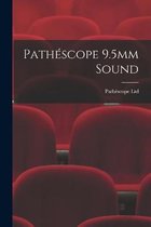 Pathéscope 9.5mm Sound