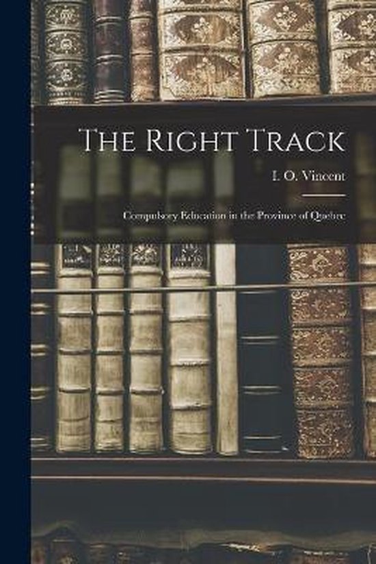 The Right Track [microform] - cover