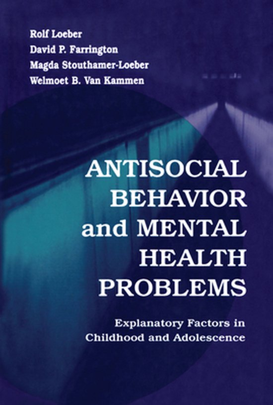 Antisocial Behavior and Mental Health Problems - cover