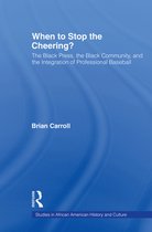 Studies in African American History and Culture - When to Stop the Cheering?