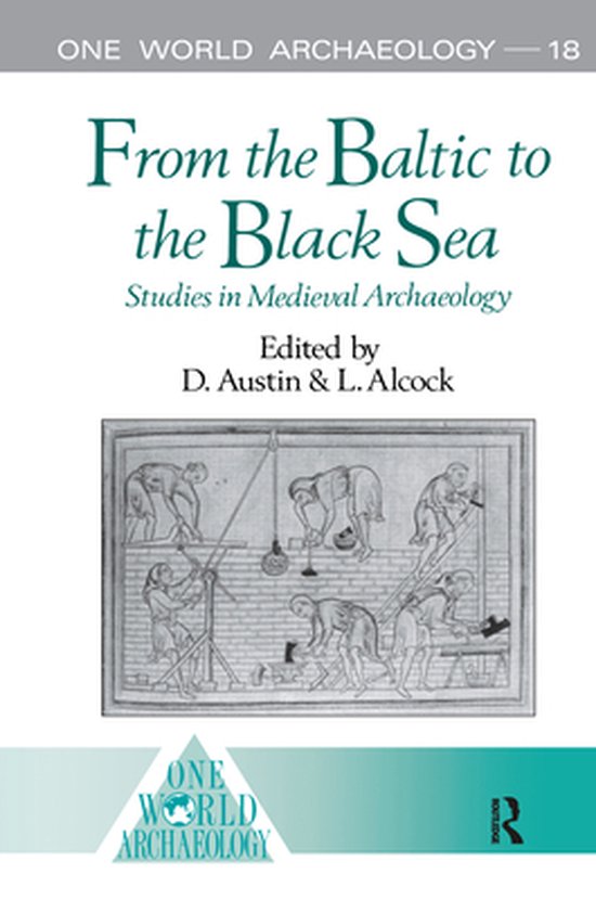 One World Archaeology - From the Baltic to the Black Sea - cover