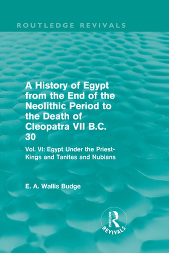A   History of Egypt from the End of the Neolithic Period to ... - cover