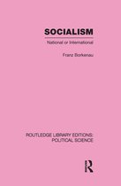 Socialism National Or International Routledge Library Editions