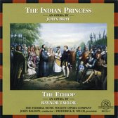 The Federal Music Society Oper - Bray: The Indian Princess, Taylor: (CD)