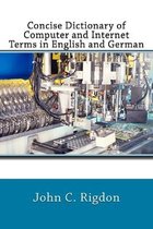 Words R Us Bi-Lingual Dictionaries- Concise Dictionary of Computer and Internet Terms in English and German