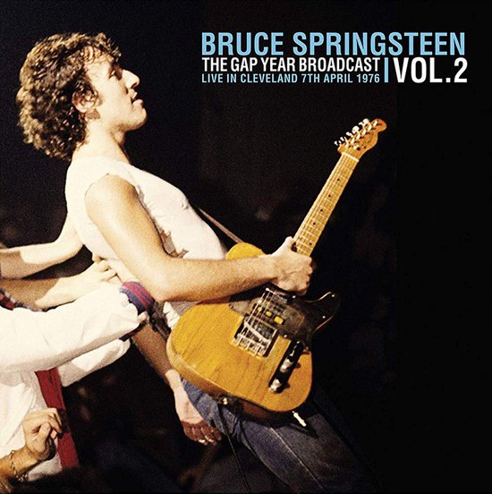 Bruce Springsteen The Gap Year Broadcast Vol.2, Bruce Springsteen