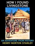Action and Adventure Collection 20 - How i Found Livingstone