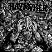 Haymaker - Taxed Tracked Inoculated Enslaved! (LP)