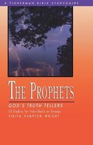 Fisherman Bible Studyguide-The Prophets: God's Truth Tellers