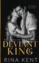 Royal Elite- Deviant King