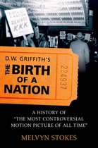 D. W. Griffith's The Birth of a Nation