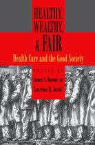 Healthy, Wealthy, and Fair