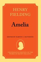 The Wesleyan Edition of the Works of Henry Fielding- Amelia