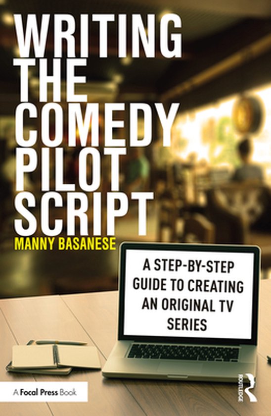 Writing the Comedy Pilot Script - cover