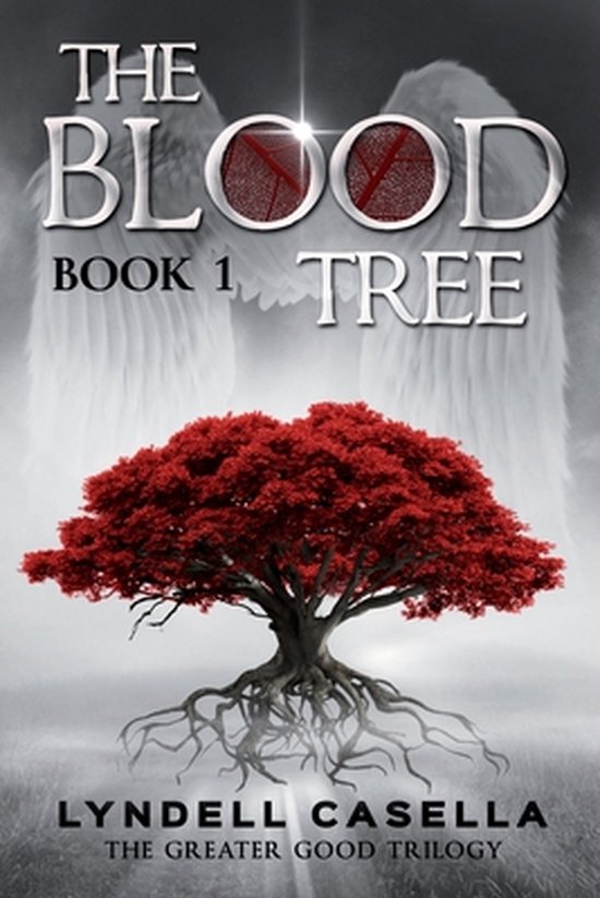 Greater Good Trilogy-The Blood Tree - cover