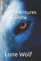 The misadventures of Colette