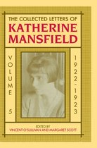 The Collected Letters of Katherine Mansfield: Volume 5