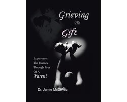 Grieving the Gift