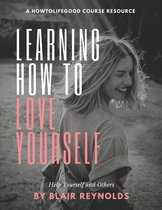 Learning How to Love Yourself