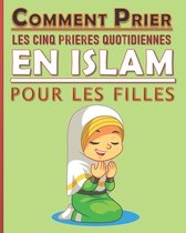 Comment prier les cinq prières quotidiennes en Islam pour les filles