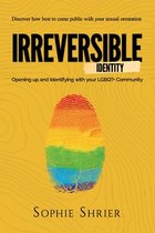 Irreversible Identity