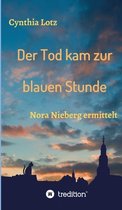 Der Tod kam zur blauen Stunde