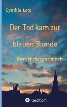 Der Tod kam zur blauen Stunde