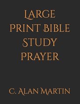 Large Print Bible Studies- Large Print Bible Study Prayer
