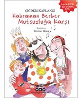 Kahraman Berber Mutsuzluğa Karşı