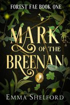 Forest Fae 1 - Mark of the Breenan