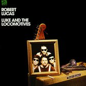 Robert Lucas - Luke And The Locomotives (CD)