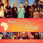 Bill & Gloria Gaither - Love Can Turn The World (CD)