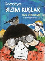 Doğadayım Bizim Kuşlar