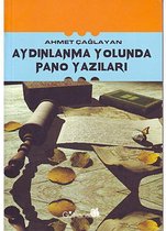 Aydınlanma Yolunda Pano Yazıları