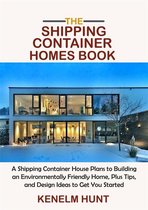 The Shipping Container Homes Book