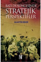 Batı Düşüncesinde Stratejik Perspektifler